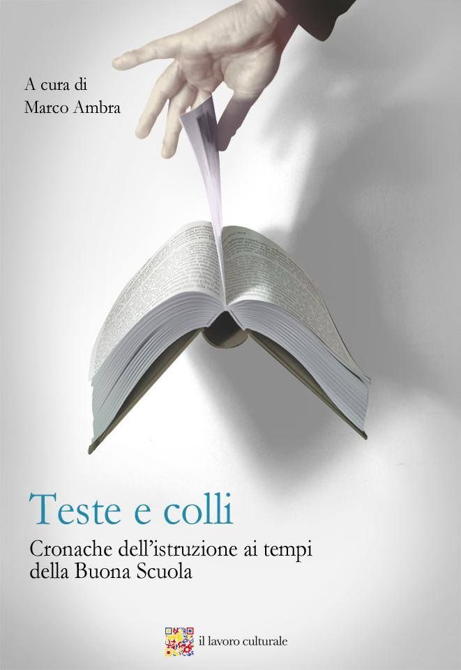 «Testi e Colli», la critica del renzismo a scuola è online