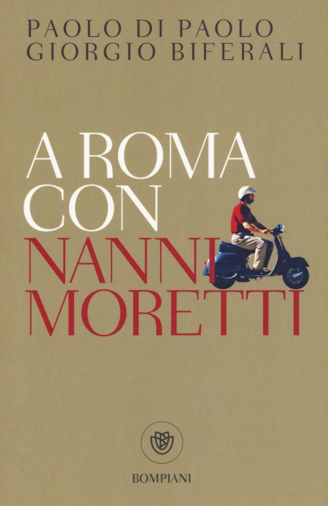 A Roma con Nanni Moretti