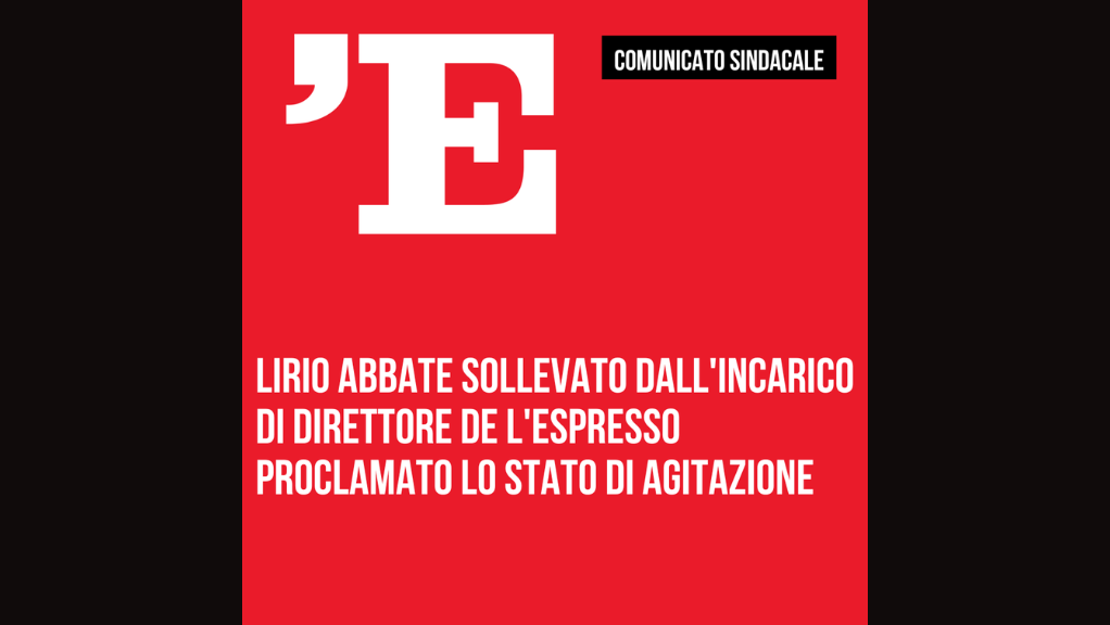 Espresso, rimosso il direttore Abbate. Il Cdr accusa