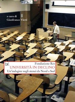 Università in declino Un'indagine sugli atenei da Nord a Sud (Donzelli)