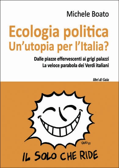 La rapida ascesa e il resistibile declino dei verdi italiani