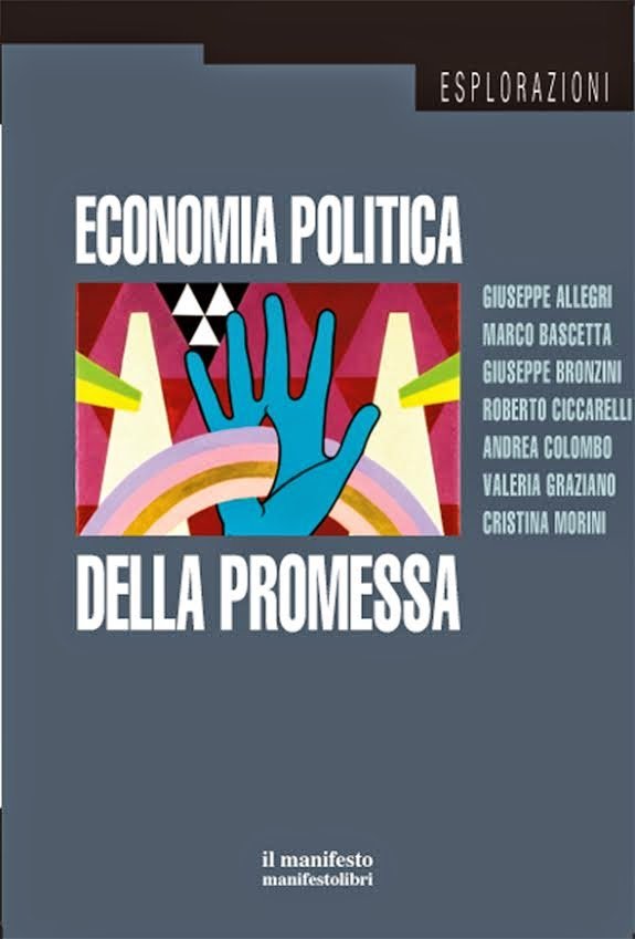 Economia della promessa: un libro contro il lavoro gratis