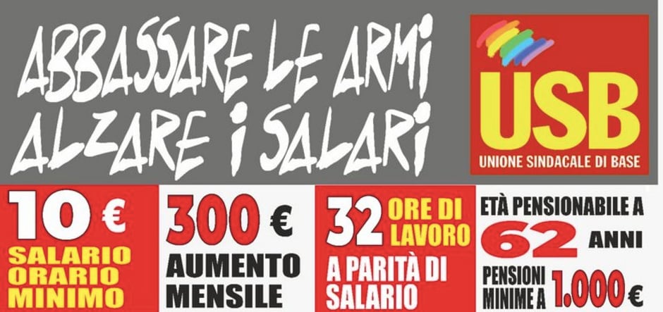 Usb,  oggi è sciopero generale di 24 ore: «Giù le armi, su i salari»