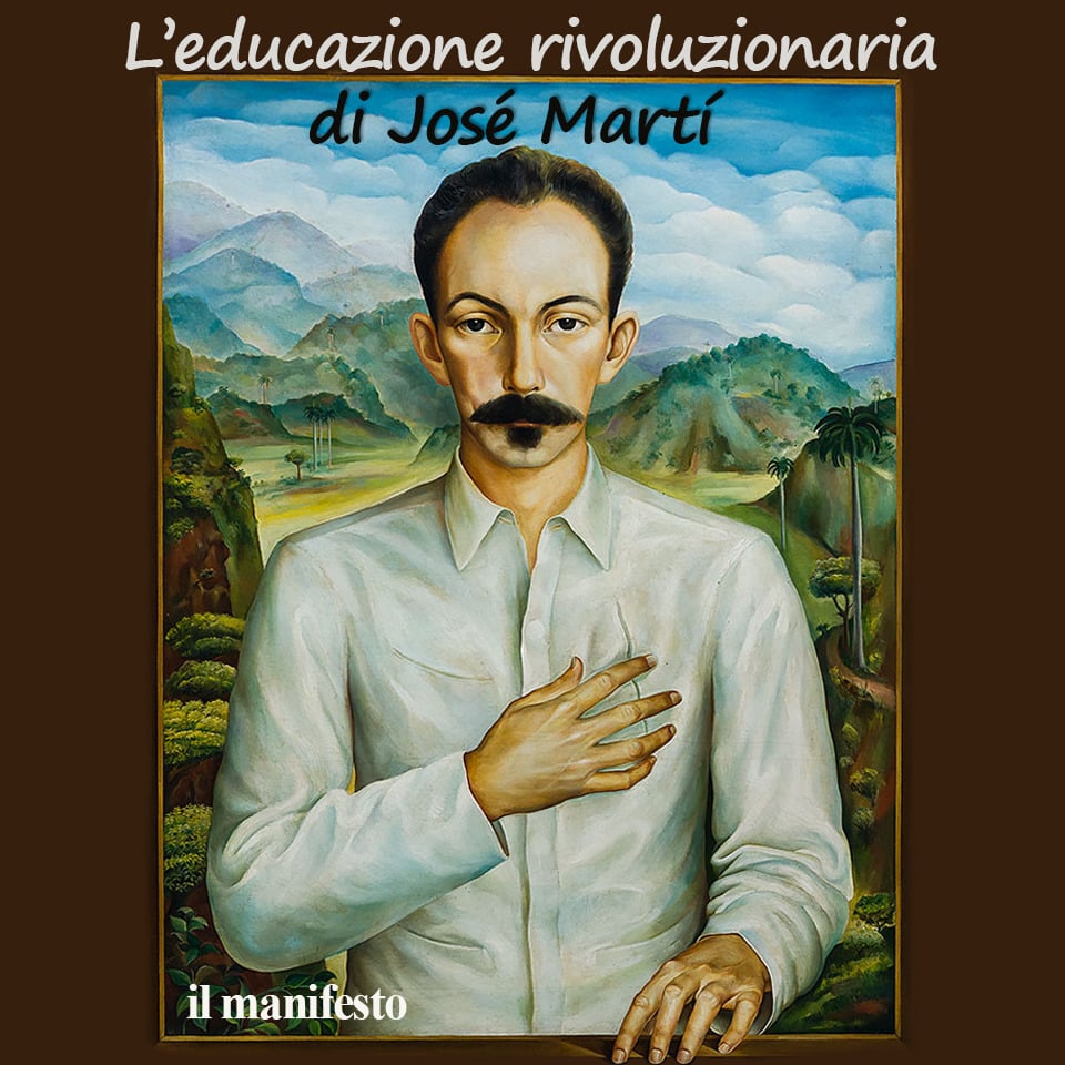 L’educazione rivoluzionaria di José Martí