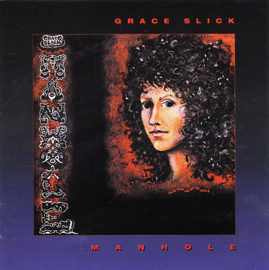 Grace Slick «Manhole», 1974